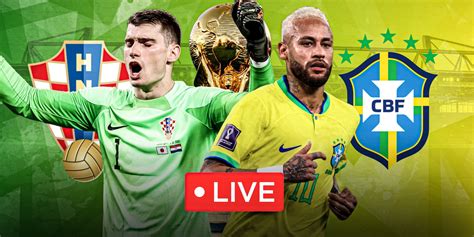brazil vs croatia 2022 live stream